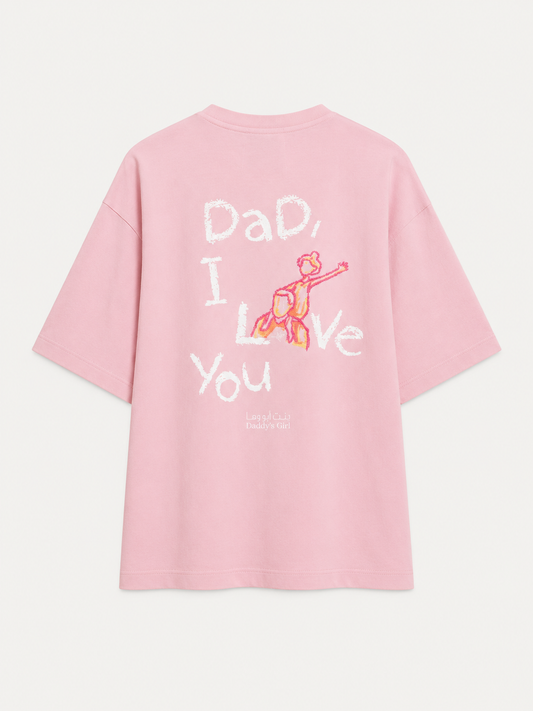 Dad, I love you” T-shirt in Pink