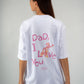 “Dad, I love you” T-shirt in White